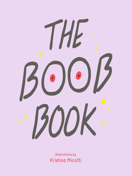 Title details for The Boob Book by Kristina Micotti - Available